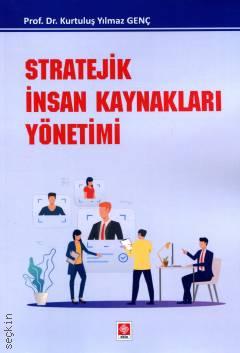 Stratejik İnsan Kaynakları Yönetimi