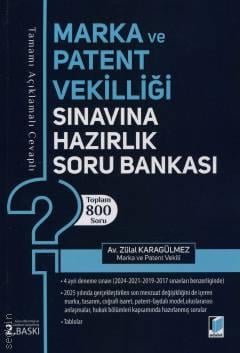 Marka ve Patent Vekilliği Sınavına Hazırlık Soru Bankası Av. Zülal Karagülmez  - Kitap