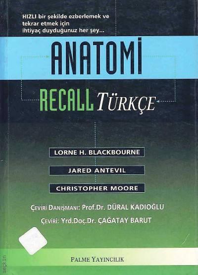 Anatomi–Recal Prof. Dr. Düral Kadıoğlu, Yrd. Doç. Dr. Çağatay Barut  - Kitap